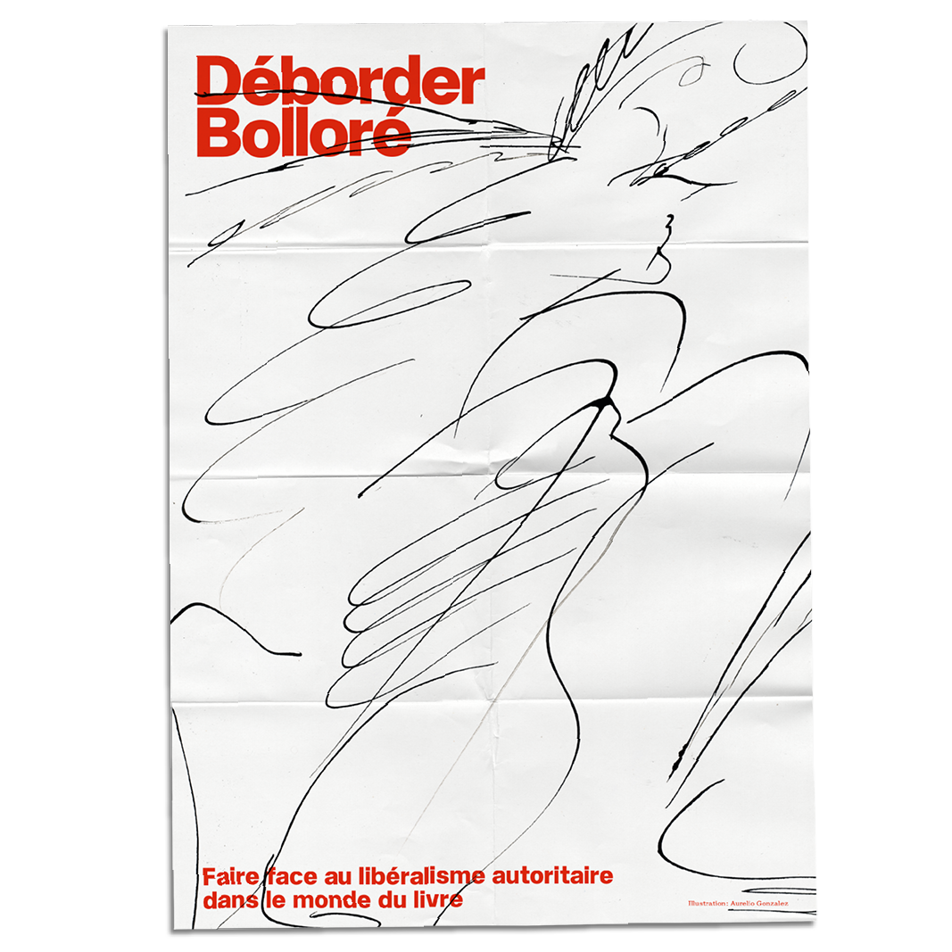 L’affiche _« Déborder Bolloré » par Aurelio Gonzalez_
