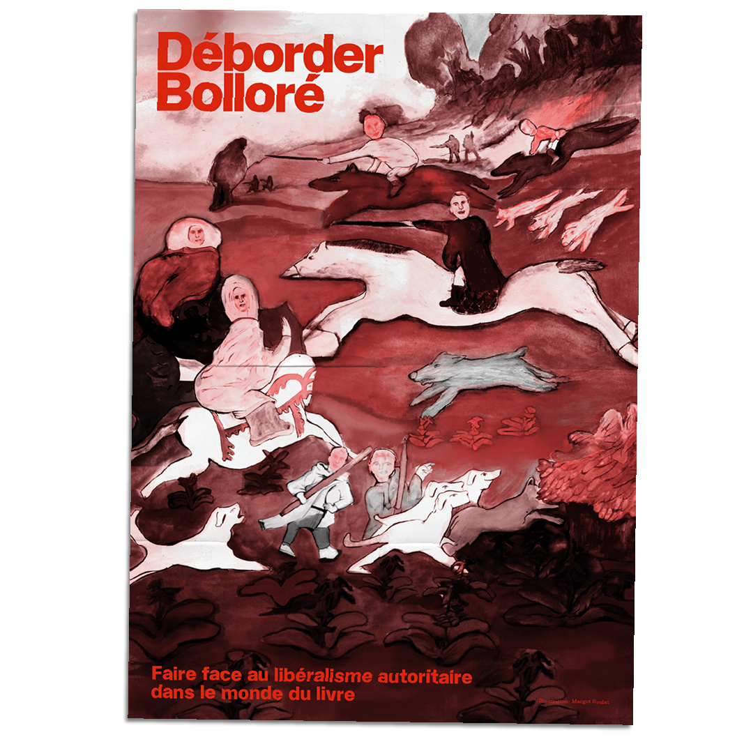 L’affiche _« Déborder Bolloré » par Margot Soulat_